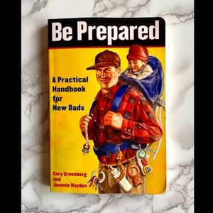 3/$30⭐️ Be Prepared - A Practical Handbook for New Dads